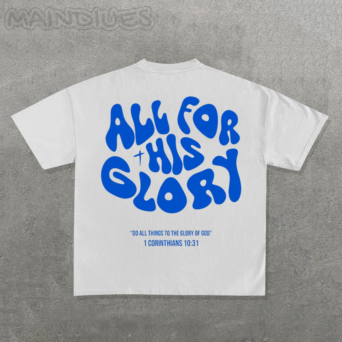 All For His Glory Print Short Sleeve T-Shirt