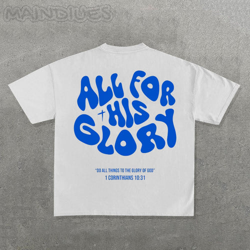 All For His Glory Print Short Sleeve T-Shirt